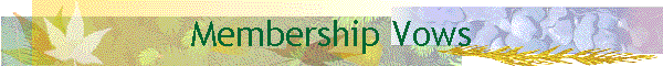 Membership Vows