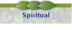Spiritual