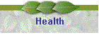 Health