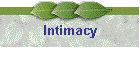 Intimacy