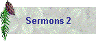 Sermons 2