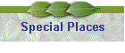 Special Places