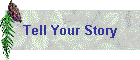 Tell Your Story
